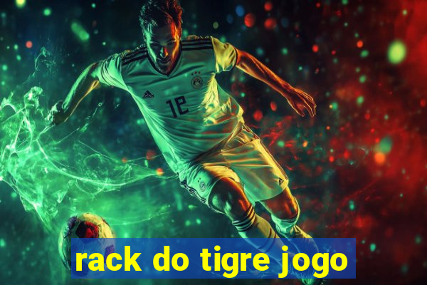 rack do tigre jogo